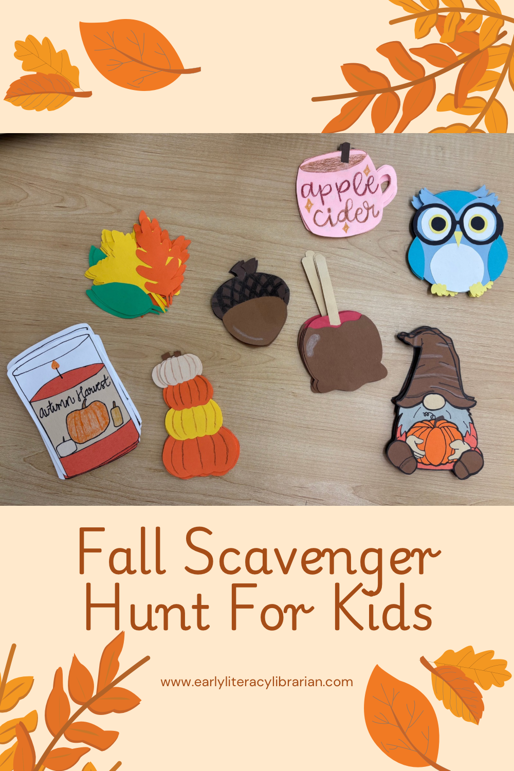 Image of fall scavenger hunt items - candle, leaves, pumpkins, acorn, caramel apple, apple cider mug, gnome, and owl. Text below image reads “Fall Scavenger Hunt for Kids”.