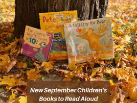 New September 2025 picture book and board book releases. Featuring covers for the pigeon counts to 10, Pete the cat’s cool new ride, and a fall day for bear all resting on a tree trunk surrounded by fall leaves.