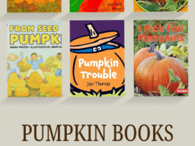 6 cover images. Find a pumpkin, it’s pumpkin time, pumpkin patch, from seed to pumpkin, pumpkin trouble, I pick fall pumpkins. Text below says pumpkin books kids will love.