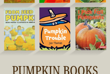6 cover images. Find a pumpkin, it’s pumpkin time, pumpkin patch, from seed to pumpkin, pumpkin trouble, I pick fall pumpkins. Text below says pumpkin books kids will love.